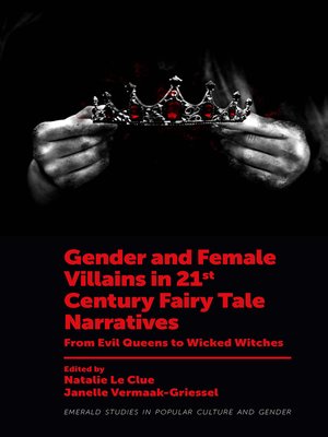 cover image of Gender and Female Villains in 21st Century Fairy Tale Narratives